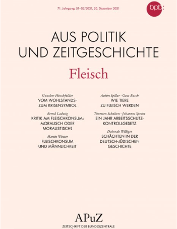 Bundeszentrale für politische Bildung (2021): Zeitschrift »Fleisch« - Aus Politik und Zeitgeschichte Nr. 51-52/2021